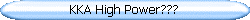 KKA High Power??? 