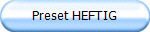 Preset HEFTIG